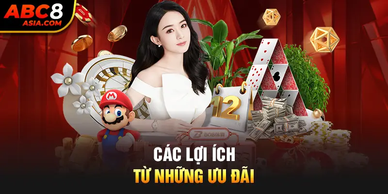 Các lợi ích từ những ưu đãi