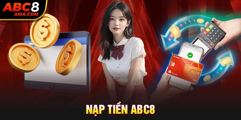 nạp tiền abc8