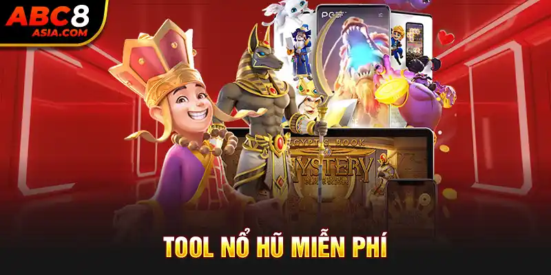 tool nổ hũ miễn phí