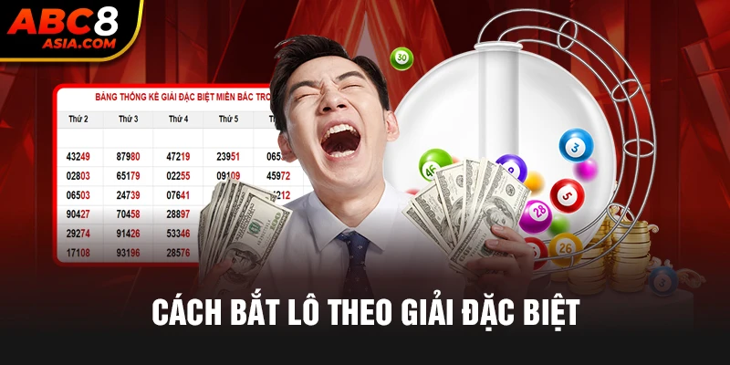 thumb bắt lô theo giải đặc biệt abc8